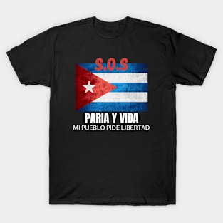 S.O.S Patria y vida mi pueblo pide libertad T-Shirt